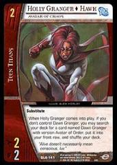 Holly Granger <> Hawk, Avatar of Chaos